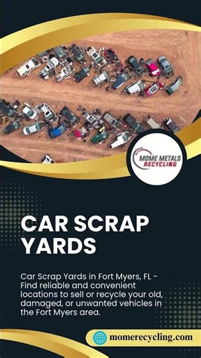 Top Car Scrap Yards in Fort Myers, FL | Get Cash for Junk Cars Today!