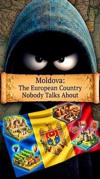 Moldova The European Country Nobody Talks About
