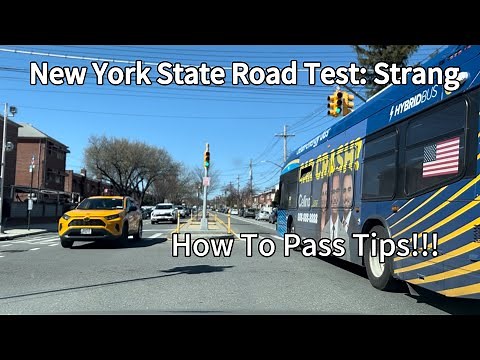 New York State Mock Road Test: Strang Location; How to pass your road test on the first try