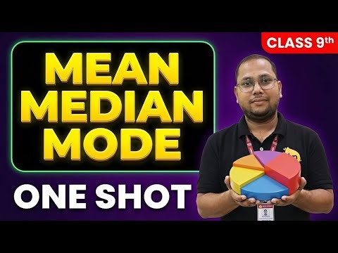 Mean, Median & Mode | Class 09th || Complete Revision | Exam 2026