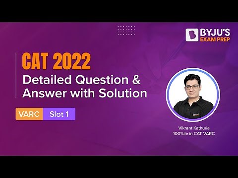 CAT 2022 Answer Key (Slot 1 | VARC) | Detailed CAT 2022 Question & Answer with Solution | BYJU'S