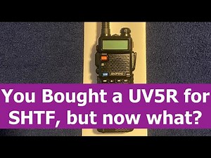 You Got a UV5R for SHTF - How to USE!