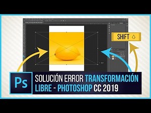Solución: Error transformación libre PHOTOSHOP CC 2019 / 2020 / 2021 / 2022 [tecla SHIFT]