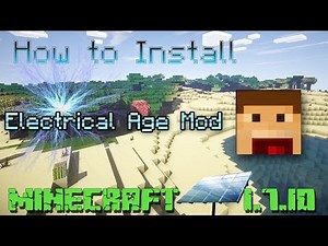 How to install the Electrical Age Mod [Minecraft 1.7.10/1.7.2]