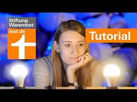 Tutorial: Kalt oder warm - welche LED-Lampe für welchen Raum? Kaufberatung Lampen Stiftung Warentest