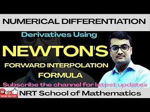 Numerical Differentiation | Introduction & Derivatives in terms of Forward Difference Interpolation