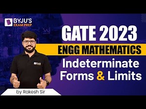 Indeterminate Forms & Limits | GATE 2023 Engineering Mathematics Preparation Online | Rakesh Talreja