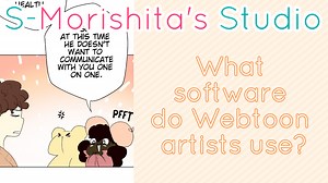 What software do Webtoon artists use? - S-Morishita Studio