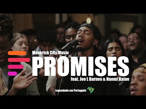 Promises - Maverick City Music (Letra e Tradução)
