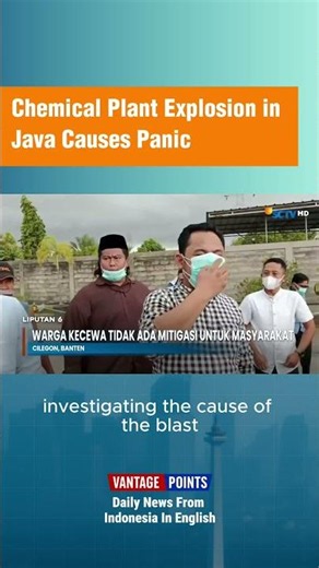 Chemical Plant Explosion Sparks Panic in West Java