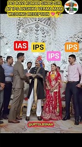 IAS RAVI KUMAR SIHAG SIR AT IPS ANSHIKA VERMA MAM RECEPTION CEREMONY 🎉 #ips #ias #reception
