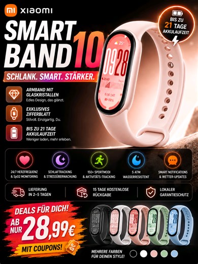 🚨 SMARTER ALS DU DENKST?! 👀 Die neue Xiaomi Smart Band 10 liefert Premium-Features zum krassen Preis 😳🔥 💎 Stylisches Design 🔋 Bis zu 21 Tage Akku ❤️ Gesundheits- & Schlaftracking 🏋️‍♂️ 150 Sportmodi 💦 5ATM wasserdicht Perfekt für Alltag, Gym & Lifestyle 💯 💸 Ab nur 28,99€ mit Coupons sichern! Wer würde die tragen? 👇🔥 #xiaomi #smartband10 #fitness #smartwatch #gadgets @Xiaomi Deutschland