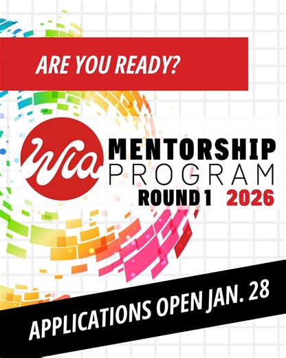 WIA on Instagram: "Applications for WIA’s Mentorship Round 1 program will open this Wednesday, Jan. 28, 2026! Will you be ready? GET READY! 🔴 Check your account to make sure you have a Creator-level, or higher, membership. 🔴 Preview the available circles by clicking the button below 🔴 Decide which circle is right for you, note the date it opens for applications, and be ready to apply! Click the link in our bio to check out the Mentorship Circle descriptions and your membe
