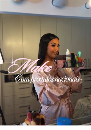 Make com produtos nacionais 🩷 #fyp #makeuptutorial #maquiagem #brunatavares #autoestima