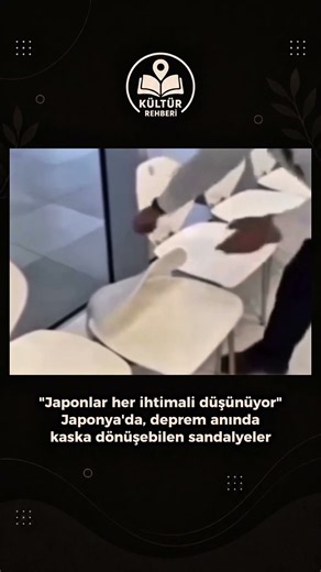 "Japonlar her ihtimali düşünüyor" Japonya'da, deprem anında kaska dönüşebilen sandalyeler