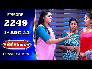 CHANDRALEKHA Serial | Episode 2249 | 1st Aug 2022 | Shwetha | Jai Dhanush | Nagashree | Arun