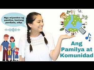 Mga Miyembro ng Pamilya | Ang Komunidad | Mga Kantang Pambata | Tita Nica (Tagalog)