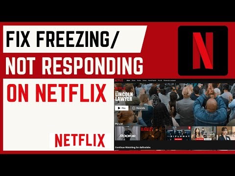 How To Fix Netflix Freezes, Stops Responding, Or Gets Stuck Loading