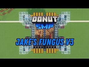 Jake’s Fungus V3 Crafter Optimization of C3Gamings Fungus and Roots Farm Minecraft Donut SMP