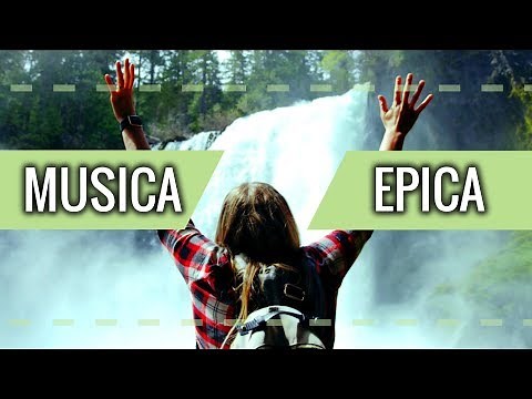 Música Epica y Motivacional Para Videos