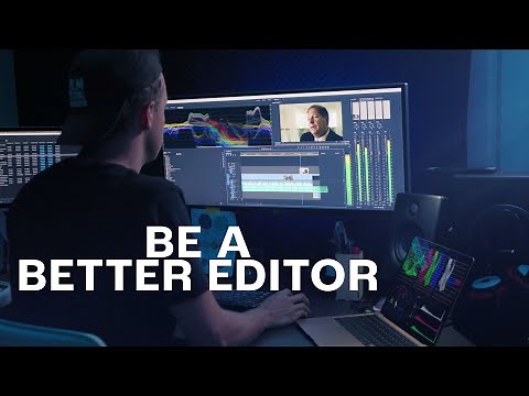 Two Tips to Improve Your Video Editing Skills