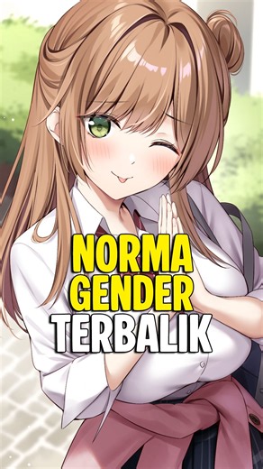 Dunia Ini Norma Sosialnya Kebalik #manga #anime #pengenbaca