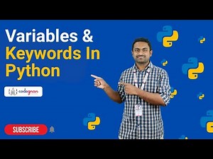 Variables and Keywords in Python | Python Tutorials - 2022 | Codegnan