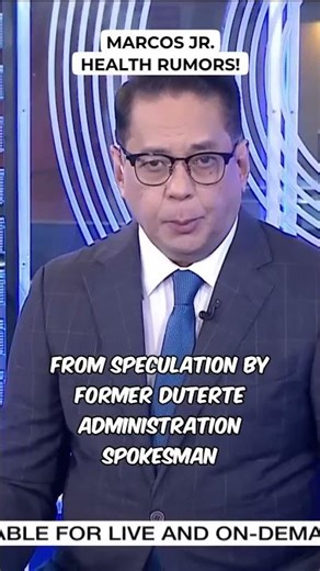 Marcos Jr. Health Rumors!