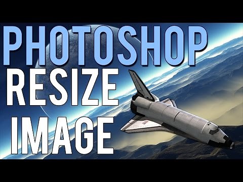 Photoshop How to Resize Image | Photoshop CS6 Tutorial