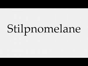 How to Pronounce Stilpnomelane