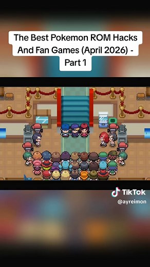 The Best Pokemon ROM Hacks And Fan Games (April 2026) - Part 1 #pokedex #pokemon #pokemontiktok #pokemonromhacks #pokemongames