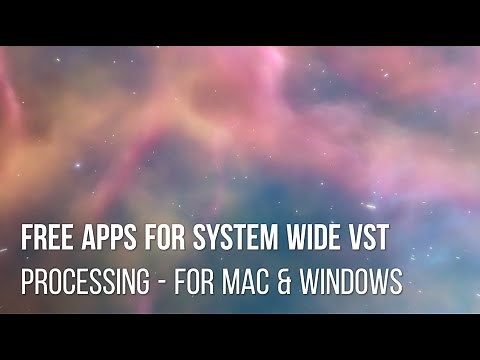 Process Your System Audio With VST Plugins For Free! Mac & Windows!