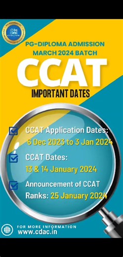 Important Dates of Centre for Development of Advanced Computing : C-DAC PG Diploma March 2024 Batch Admissions. Online application for CCAT commences on December 6th, 2023. Visit www.cdac.in more details. | Centre for Development of Advanced Computing : C-DAC