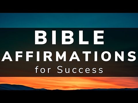 18 Christian Bible Affirmations for Success (KJV)