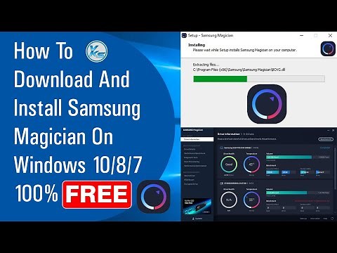 ✅ How To Download And Install Samsung Magician On Windows 10/8/7 (Jan 2021)