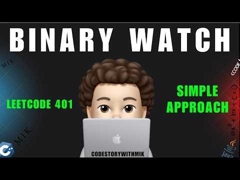 Binary Watch | Simple Clean Approach | Leetcode 401 | codestorywithMIK