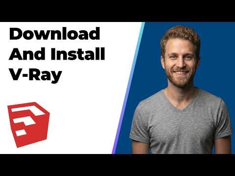 How To Download And Install V-Ray For SketchUp [2026 Easy Guide]