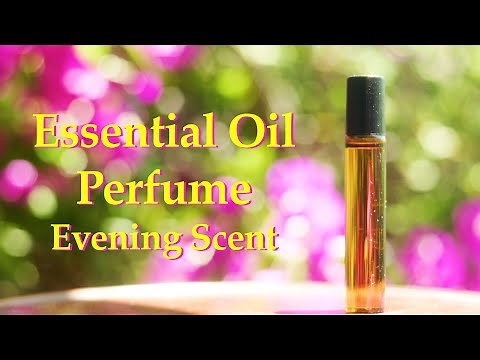 How To Make Essential Oil Perfume At Home