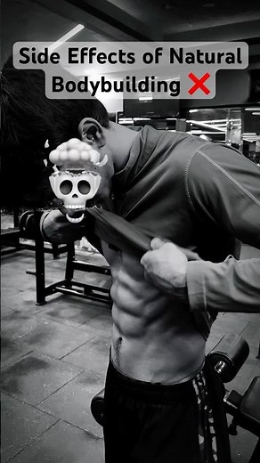 Side Effects of Natural Bodybuilding ❌| #gym #naturalbodybuilding #sleeperbuild #shorts #gymlife
