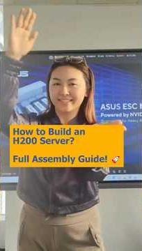 How to build a H200 server？Full Assembly Guide🚀