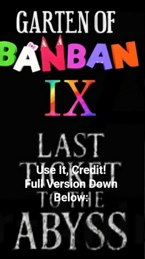 Garten Of Banban 9 : Last Ticket To The Abyss - Rainbow IX ‪@EuphoricBrothers‬ @Archer-Animation