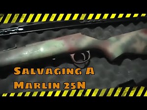 Salvaging A Marlin 25N Impressive Restoration