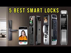Top 5: Best Smart Lock for 2025