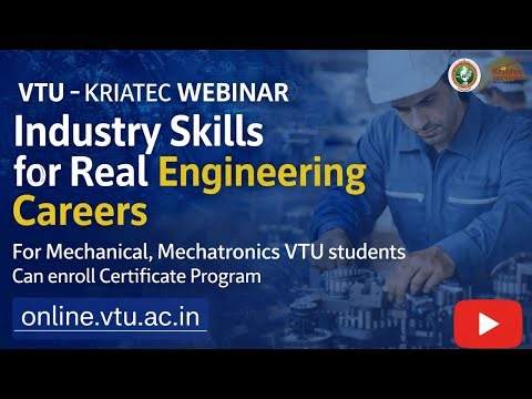 VTU – Kriatec Webinar | Industry Skills for Real Engineering Careers | Mechanical & Mechatronics