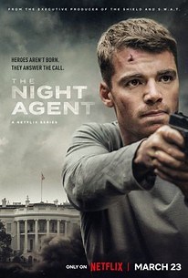 The Night Agent: Season 1 | Cast and Crew | Rotten Tomatoes