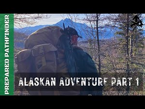 Alaskan Adventure - Part 1