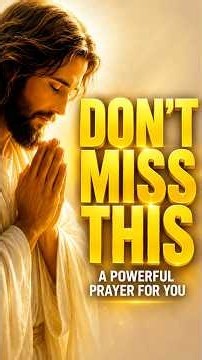 DON’T MISS THIS Powerful Prayer 🙏 God Wants to Bless You Today