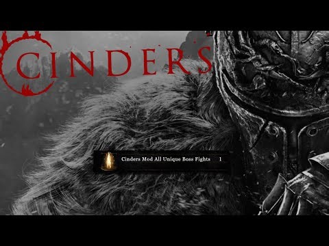 Dark Souls 3 Cinders Mod Bosses