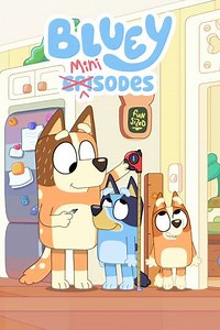 Bluey Minisodes (2024) - TV Show