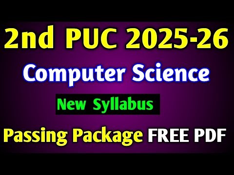 2nd PUC Computer Science New Syllabus 2025-26 Passing Package ಬೇಗ ಓದೋಕೆ ಶುರು ಮಾಡಿ